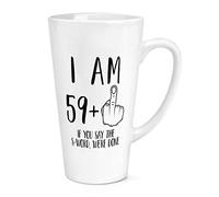 I Am 59 + Middle Finger 60th Birthday 17oz Large Latte Mug Cup