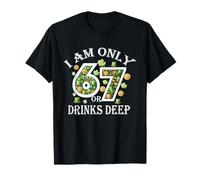 I am 6 OR 7 Drinks Deep Irish St Patricks Day Six Seven Pun T-Shirt