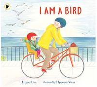 I Am a Bird: A Story About Finding a Kindred Spirit Where You Least Expect It