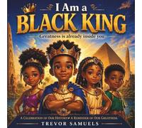 I Am a Black King: Greatness is already inside you