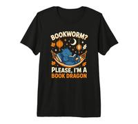 I am a Book Dragon not a Bookworm for a True Bibliophile Premium T-Shirt