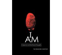 I Am a Book of Unintentional Thoughts