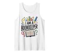 I Am A Bookkeeper, Bookkeeping CPA Accounting Accountancy Tank Top
