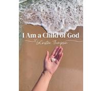 I Am a Child of God
