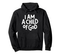 I Am a Child of God Bible Verses Christian Design Pullover Hoodie