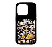 I Am a Christian Under Construction Christian Faith Bible Case for iPhone 15 Pro