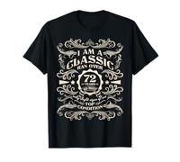 I Am A Classic Ran Over 72 Years, Mens 72nd Birthday T-Shirt