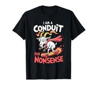 I Am A Conduit For Nonsense Funny Goat Family T-Shirt