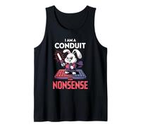 I Am A Conduit For Nonsense Funny Rabbit Family Tank Top
