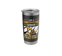 I Am A Construction Worker Dig Construction Site Excavator Stainless Steel Insulated Tumbler