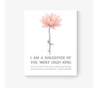 I Am A Daughter Of The Most High King | 2 Corinthians 6:18 | Scripture Artwork | Christian Bible Verse | New Testament | Christianity | Religious | Inspirational | Faith Home Decor | Unframed Art