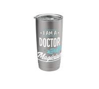 I am a Doctor not a Magician Gift Stainless Steel Insulated Tumbler
