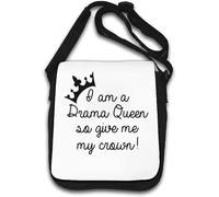 I AM A Drama Queen So Give Me My Crown Shoulder Bag White