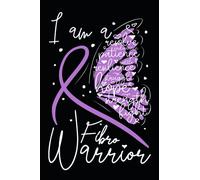 I Am A Fibro Warrior: Blank Lined Fibromyalgia Awareness Journal/Notebook