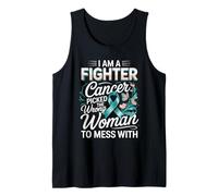 I Am A Fighter Cancer Picked The Wrong Woman to Mess with Tank Top