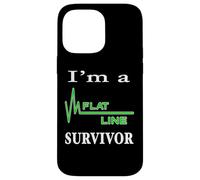 I Am A Flat Line Cardiac Arrest Survivor Heartbeat Flatline Case for iPhone 14 Pro Max