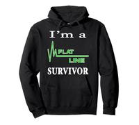 I Am A Flat Line Cardiac Arrest Survivor Heartbeat Flatline Pullover Hoodie