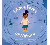 I Am a Force of Nature