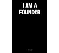 I am a Founder: The Notebook