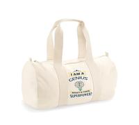 I Am A Genius. What's Your Superpower? Great Gift for Christmas, Birthdays, and Any Special Day, Barrel Bag, Holdall Zip Sports Duffle Bag. (Natural)
