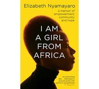 I Am A Girl From Africa