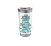 I Am A Goddess Glorious Female Warrior Hear My Womanly Roar Stainless Steel Insulated Tumbler