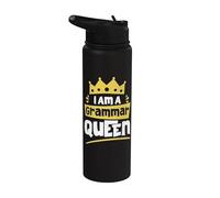 I am A Grammar Queen Funny English Teacher Stainless Steel Insulated Water Bottle