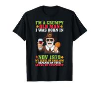 I Am A Grummy Old Man I was Born in November 1970 55 Years T-Shirt