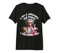 I Am A Grumpy Old Woman I Am Who I Am Thin Patience Premium T-Shirt