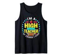 I Am A High School Teacher Funny Teacher's Day Tank Top
