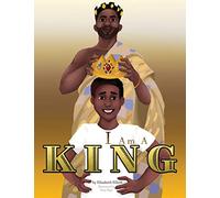 I Am A King
