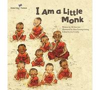I am a Little Monk: Thailand (Global Kids Storybooks)