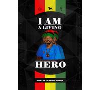 I Am A Living Hero