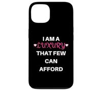 I Am A Luxury That Few Can Afford Funny Diva Pride Case for iPhone 13