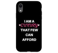 I Am A Luxury That Few Can Afford Funny Diva Pride Case for iPhone XR
