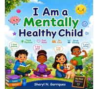 I Am A Mentally Healthy Child