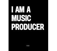 I am a Music Producer: The Coffee Table Book