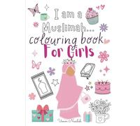 I am a Muslimah… Colouring book for Girls: Islamic Children’s colouring book, Muslim colouring book for kids.