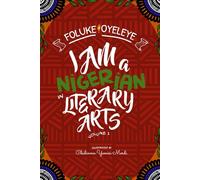I Am A Nigerian In Literary Arts