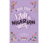 I Am A Nigerian In Music
