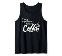 I am a Nightmare Before Coffee Letter Print Graphic Tank Top