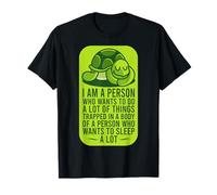 I Am a Person Who Wants to Do a Lot Sleeping Turtle Lazy Boy T-Shirt