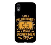 I Am a Phlebotomist I Make Grown Men Cry Medical Case for iPhone XR