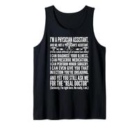 I Am A Physician Assistant Funny Sarcastic Medical Quote Art Tank Top