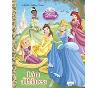 I Am a Princess (Little Golden Book)