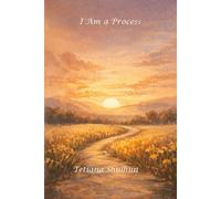 I Am a Process: A Journal of Returning to Life at Your Own Pace