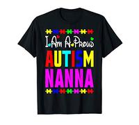 I Am A Proud Autism Nanna April Awareness Gift T-Shirt