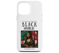 I Am A Proud Foundational Black American BLM Lineage Matters Case for iPhone 13 Pro Max