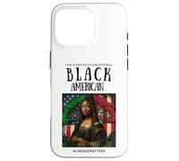 I Am A Proud Foundational Black American BLM Lineage Matters Case for iPhone 16 Pro