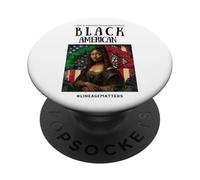 I Am A Proud Foundational Black American BLM Lineage Matters PopSockets Adhesive PopGrip